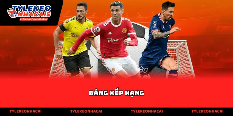 bảng xếp hạng