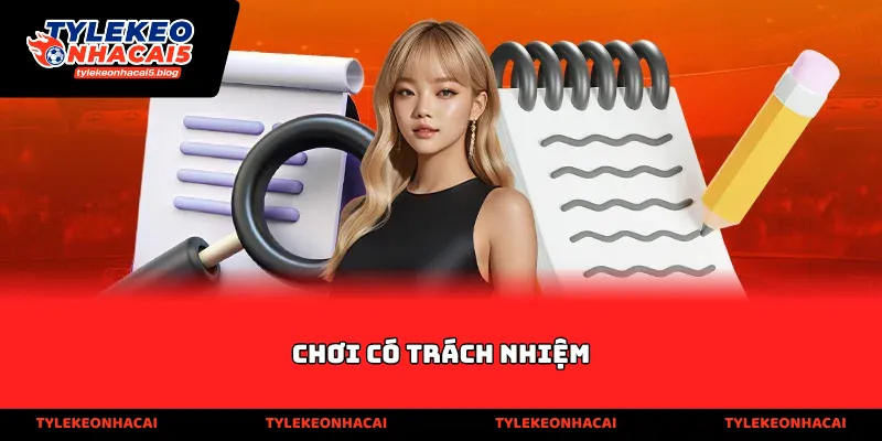 Chơi Có Trách Nhiệm