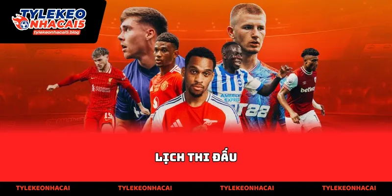 Lịch Thi Đấu