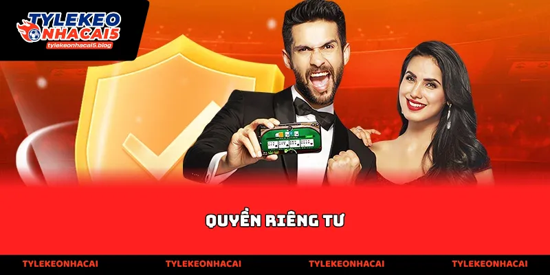 Quyền Riêng Tư